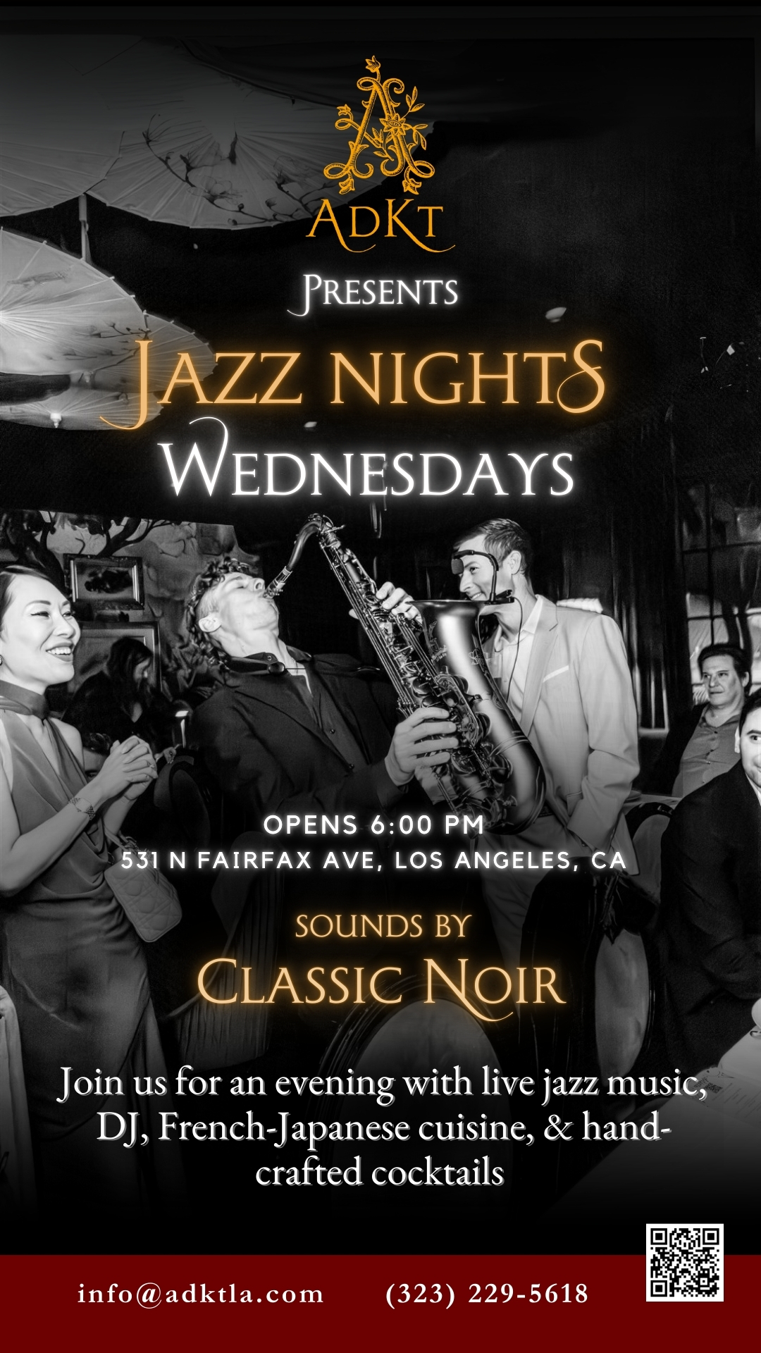 ADKT experience on Wednesdays, Jazz Night Sounds by Classic Noir