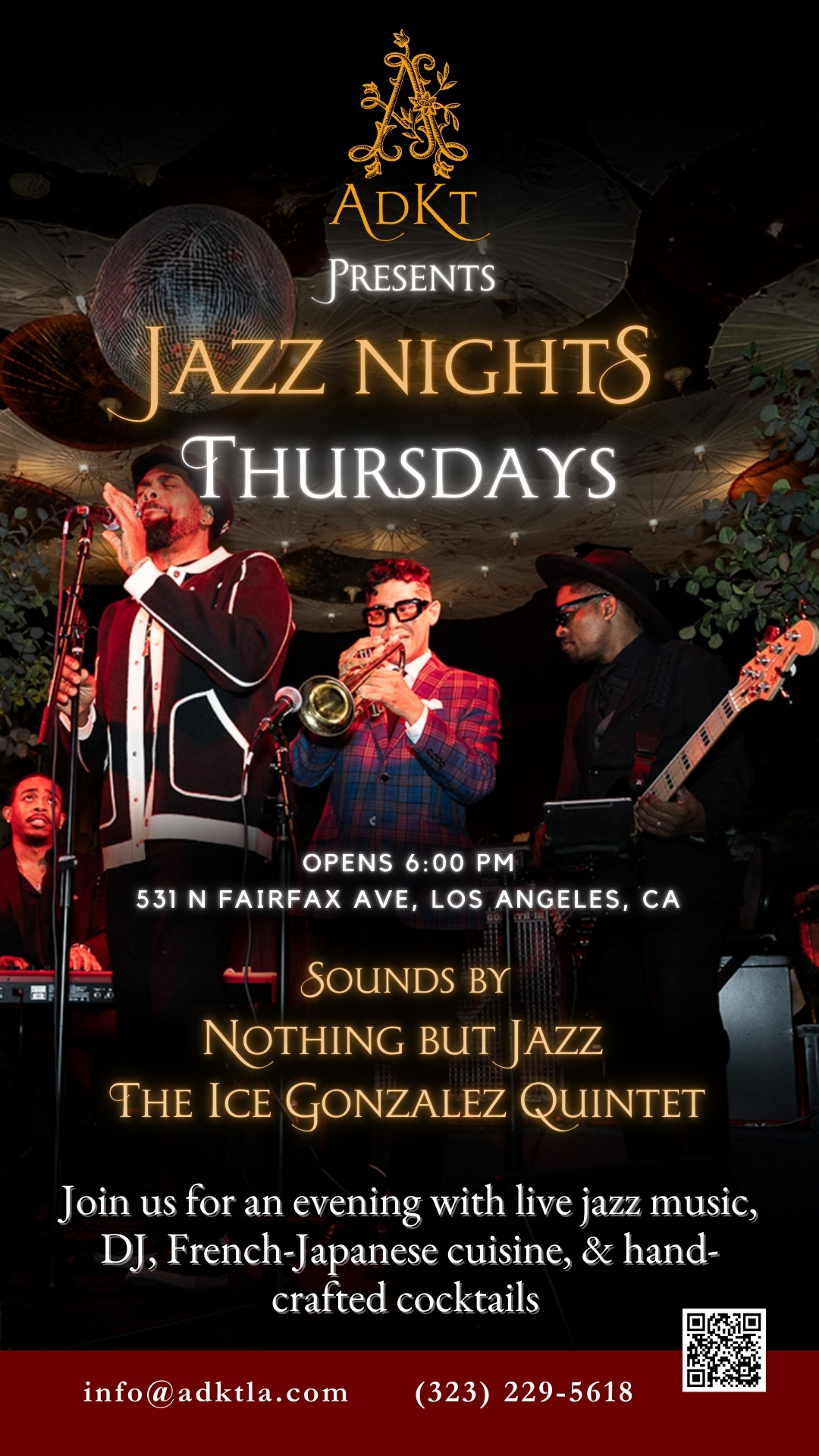 ADKT experience on Thursdays, Jazz Night Sounds by nothing but Jazz the Ice Gonzalez Quintet